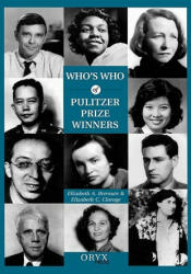 Who's Who of Pulitzer Prize Winners - Elizabeth Clarage, Elizabeth A. Brennan (ISBN: 9781573561112)