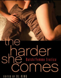 Harder She Comes - D L King (ISBN: 9781573447782)