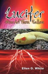 Lucifer - How Art Thou Fallen? (ISBN: 9781572584754)