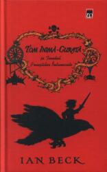 Tom Inimă-Curată şi Ţinutul Poveştilor Întunecate (ISBN: 9786068251400)