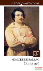 Honoré de Balzac - Goriot apó (2009)