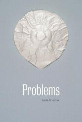 Problems - Jade Sharma (ISBN: 9781566894425)