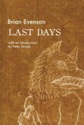 Last Days - Brian Evenson (ISBN: 9781566894166)