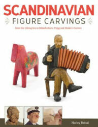 Scandinavian Figure Carving - Harley Refsal (ISBN: 9781565238756)