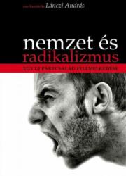 Nemzet és radikalizmus (ISBN: 9786155164002)