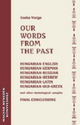 Our words from the past (ISBN: 9789639836174)