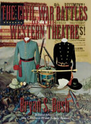 The Civil War Battles of the Western Theatre (ISBN: 9781563114342)