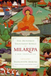 The Hundred Thousand Songs of Milarepa: A New Translation (ISBN: 9781559394482)