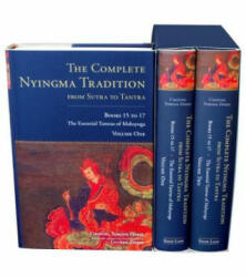 Complete Nyingma Tradition from Sutra to Tantra, Books 15 to 17 - Choying Tobden Dorje, Gyurme Dorje (ISBN: 9781559394369)