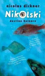 Nikolski. Destine hoinare (ISBN: 9786068255422)