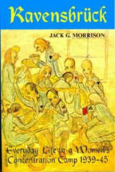 Ravensbruck - Jack Morrison (ISBN: 9781558762183)