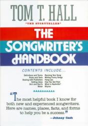 Songwriter's Handbook - Tom T. Hall (ISBN: 9781558538603)