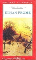 Edith Wharton: Ethan Frome - La Spiga Level C2 (1995)