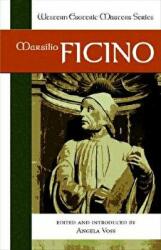 Marsilio Ficino - Angela Voss (ISBN: 9781556435607)