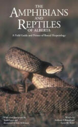Amphibians and Reptiles of Alberta - Anthony P. Russell (ISBN: 9781552380383)