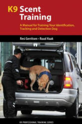K9 Scent Training - Resi Gerritsen (ISBN: 9781550595840)