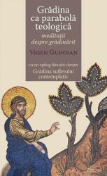 Grădina ca parabola teologică (ISBN: 9789737859730)