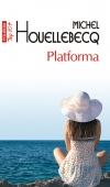 Platforma - Michel Houellebecq (ISBN: 9789734621637)