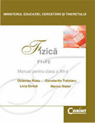 Manual Fizica F1+F2 pentru clasa a 12-a - Octavian Rusu (2007)