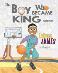 LeBron James - Anthony Curcio (ISBN: 9781539497554)