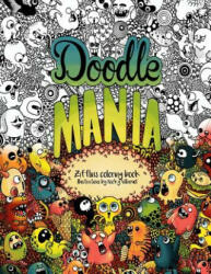Doodle Mania: Zifflin's Coloring Book - Zifflin, Rocky Villaruel (ISBN: 9781539494683)