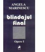 Blindajul final - Angela Marinescu (2010)