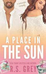 A Place in the Sun - R S Grey (ISBN: 9781537776743)