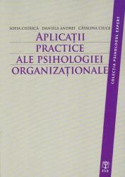 Aplicatii practice ale psihologiei organizationale - Sofia Chirica (2009)