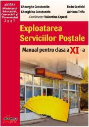 Exploatarea Serviciilor Poștale. Manual pentru clasa a XI-a (2007)
