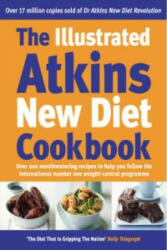 Illustrated Atkins New Diet Cookbook - Robert Atkins (ISBN: 9780091894702)