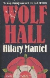 Wolf Hall - Hilary Mantel (2010)