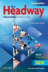 New Headway: Intermediate B1: Student's Book B - John Soars (ISBN: 9780194768665)