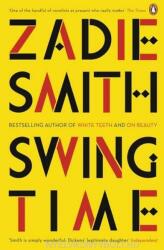 Zadie Smith: Swing Time (ISBN: 9780141036601)