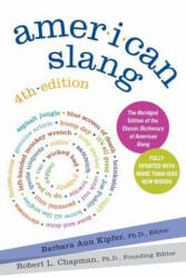 American Slang, 4th Edition - ROBERT L. CHAPMAN (ISBN: 9780061179471)