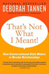That's Not What I Meant! - Deborah Tannen (ISBN: 9780062062994)