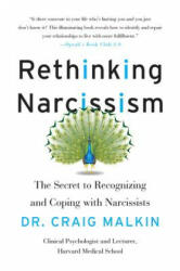 Rethinking Narcissism - Craig Malkin (ISBN: 9780062348111)
