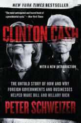 Clinton Cash - Peter Schweizer (ISBN: 9780062369291)