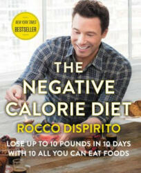 Negative Calorie Diet - Rocco DiSpirito (ISBN: 9780062378132)