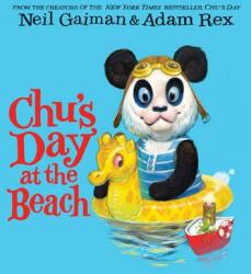 Chu's Day at the Beach - Neil Gaiman, Adam Rex (ISBN: 9780062381248)