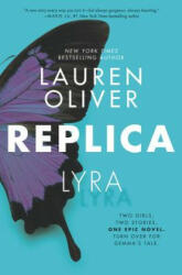 Replica - Lauren Oliver (ISBN: 9780062394163)