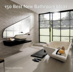 150 Best New Bathroom Ideas - Irene Alegre (ISBN: 9780062396143)