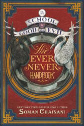 The Ever Never Handbook - Soman Chainani, Michael Blank (ISBN: 9780062423054)