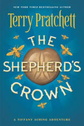 The Shepherd's Crown - Terry Pratchett (ISBN: 9780062429988)