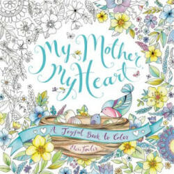 My Mother, My Heart - Eleri Fowler (ISBN: 9780062479389)