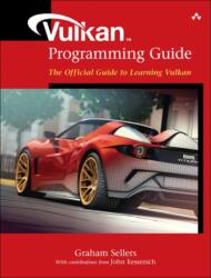 Vulkan Programming Guide (ISBN: 9780134464541)