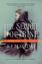 Secret Doctrine - H. P. Blavatsky (ISBN: 9780143110156)