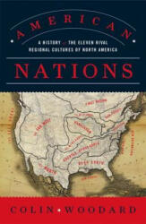 American Nations - Colin Woodard (ISBN: 9780143122029)