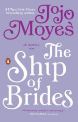 The Ship of Brides - Jojo Moyes (ISBN: 9780143126478)