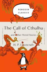 Call of Cthulhu and Other Weird Stories - H. P. Lovecraft, S. T. Joshi (ISBN: 9780143129455)