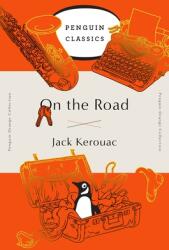 On the Road - Jack Kerouac (ISBN: 9780143129509)
